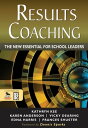 RESULTS Coaching The New Essential for School Leaders