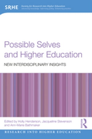 Possible Selves and Higher Education