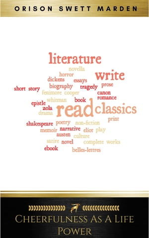 ŷKoboŻҽҥȥ㤨Cheerfulness as a Life Power: A Self-Help Book About the Benefits of Laughter and HumorŻҽҡ[ Orison Swett Marden ]פβǤʤ100ߤˤʤޤ