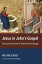 Jesus in John's Gospel Structure and Issues in Johannine ChristologyŻҽҡ[ William Loader ]