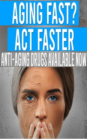 Aging Fast? Act Faster