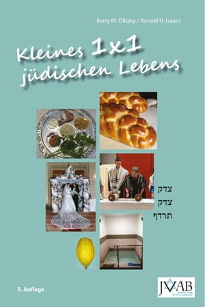 Kleines 1x1 juedischen Lebens Eine illustrierte Anleitung juedischer Praxis und Basis-Informationen juedischen Wissens