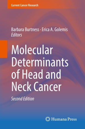 Molecular Determinants of Head and Neck Cancer【電子書籍】