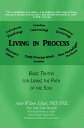 Living in Process Basic Truths for Living the Pa