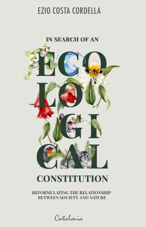 In Search of an Ecological Constitution