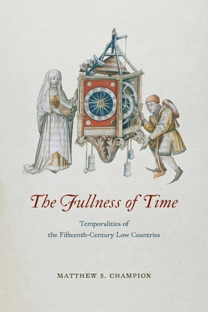 The Fullness of Time