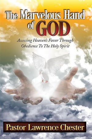 The Marvelous Hand of God