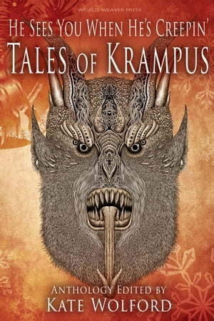 He Sees You When He's Creepin': Tales of Krampus