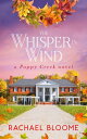 The Whisper in Wind A Poppy Creek Novel