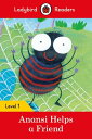 Ladybird Readers Level 1 - Anansi Helps a Friend (ELT Graded Reader)【電子書籍】 Ladybird