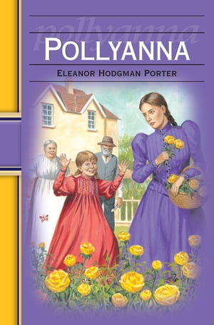 Pollyanna: Hinkler Illustrated Classics【電子