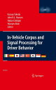 ＜p＞＜em＞＜strong＞In-Vehicle Corpus and Signal Processing for Driver Behavior＜/strong＞＜/em＞ is comprised of expanded papers from the third biennial DSPinCARS held in Istanbul in June 2007. The goal is to bring together scholars working on the latest techniques, standards, and emerging deployment on this central field of living at the age of wireless communications, smart vehicles, and human-machine-assisted safer and comfortable driving. Topics covered in this book include: improved vehicle safety; safe driver assistance systems; smart vehicles; wireless LAN-based vehicular location information processing; EEG emotion recognition systems; and new methods for predicting driving actions using driving signals.＜/p＞ ＜p＞＜em＞＜strong＞In-Vehicle Corpus and Signal Processing for Driver Behavior＜/strong＞＜/em＞ is appropriate for researchers, engineers, and professionals working in signal processing technologies, next generation vehicle design, and networks for mobile platforms.＜/p＞画面が切り替わりますので、しばらくお待ち下さい。 ※ご購入は、楽天kobo商品ページからお願いします。※切り替わらない場合は、こちら をクリックして下さい。 ※このページからは注文できません。