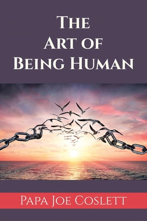 The Art of Being Human