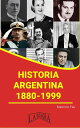 Historia Argentina, 1880-1999 RES?MENES UNIVERSI