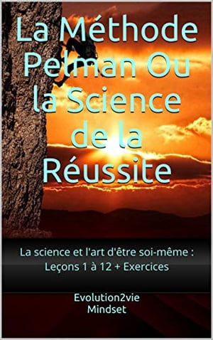 La Méthode Pelman ou la science de la réussite