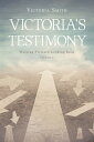 ŷKoboŻҽҥȥ㤨Victoria's Testimony Walking Forward Looking Back: Volume 2Żҽҡ[ Victoria Smith ]פβǤʤ1,134ߤˤʤޤ