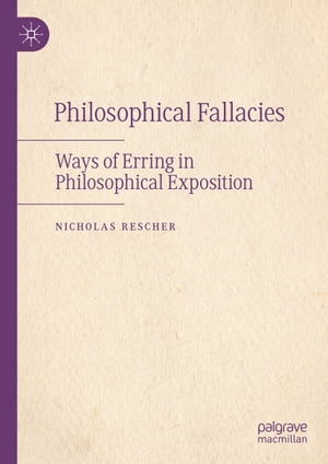 Philosophical Fallacies Ways of Erring in Philosophical Exposition