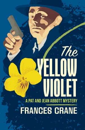 ŷKoboŻҽҥȥ㤨The Yellow VioletŻҽҡ[ Frances Crane ]פβǤʤ12ߤˤʤޤ