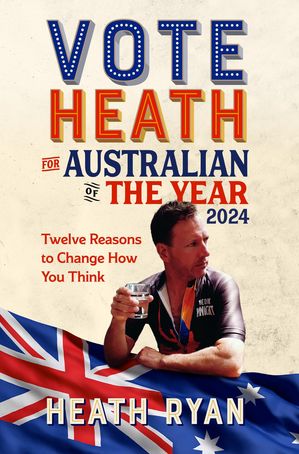 Vote 'Heath' for Australian of the Year 2024