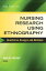 #6: Ethnography in Nursing Researchβ