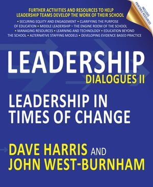 Leadership Dialogues II Leadership in times of change【電子書籍】[ Dave Harris ]