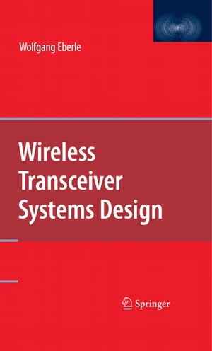 Wireless Transceiver Systems Design