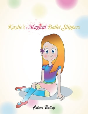 Kaylie’S Magical Ballet Slip