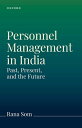 Personnel Management in India and Worldwide The Past, Present, and Future【電子書籍】[...
