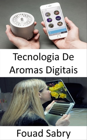 Tecnologia De Aromas Digitais