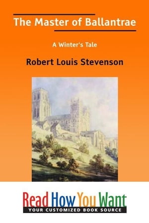 The Master Of Ballantrae: A Winter's Tale