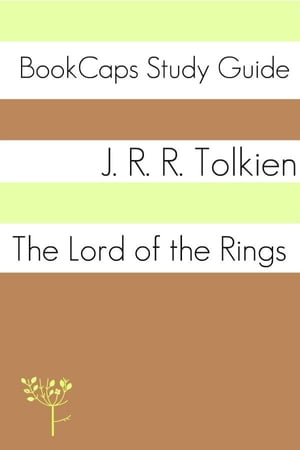 Study Guide: The Lord of the Rings Series (A BookCaps Study Guide)
