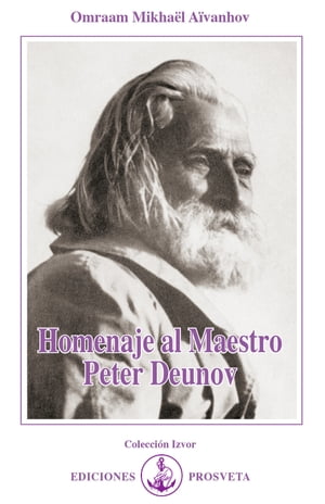 Homenaje al Maestro Peter Deunov