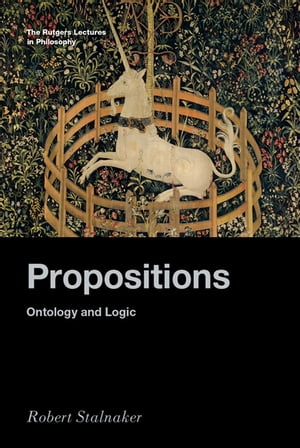 Propositions Ontology and LogicŻҽҡ[ Robert Stalnaker ]