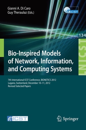Bio-Inspired Models of Network, Information, and Computing Systems