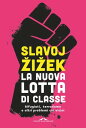 La nuova lotta di classe Rifugiati, terrorismo e altri problemi coi vicini