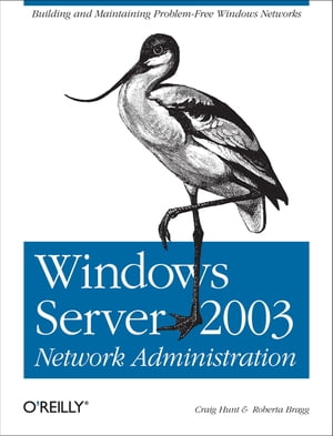 Windows Server 2003 Network Administration