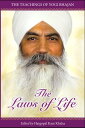 The Laws of Life The Teachings of Yogi Bhajan【電子書籍】 Yogi Bhajan