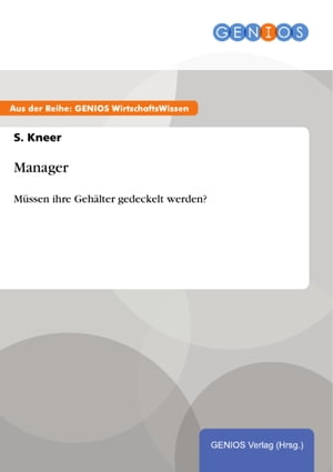 ŷKoboŻҽҥȥ㤨Manager M?ssen ihre Geh?lter gedeckelt werden?Żҽҡ[ S. Kneer ]פβǤʤ308ߤˤʤޤ