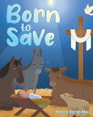 Born to SAVE