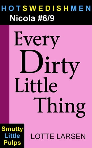 Every Dirty Little Thing (Nicola #6/9)