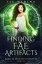 Finding Fae Artifacts Magical Artifacts Institute, #1【電子書籍】[ Isa Medina ]