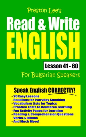 Preston Lee's Read & Write English Lesson 41: 60 For Bulgarian Speakers【電子書籍】[ Preston Lee ]