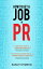 How To Get A Job In PR