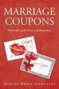 ŷKoboŻҽҥȥ㤨Marriage Coupons Rekindle Your Love and RomanceŻҽҡ[ Damita Braye-Gonzalez ]פβǤʤ468ߤˤʤޤ