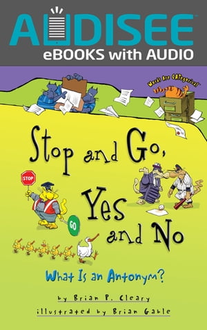 Stop and Go, Yes and No