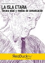 La isla etaria Tercera edad y medios de comuniaci?n【電子書籍】[ Virginia Guarinos ]