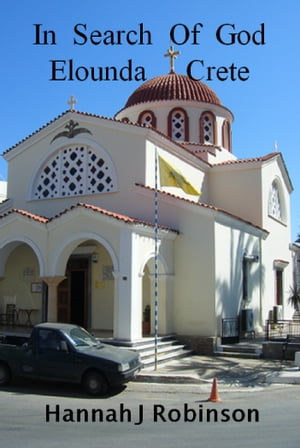 In search of God, Elounda Crete
