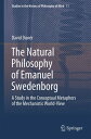 ŷKoboŻҽҥȥ㤨The Natural philosophy of Emanuel Swedenborg A Study in the Conceptual Metaphors of the Mechanistic World-ViewŻҽҡ[ David Duner ]פβǤʤ24,309ߤˤʤޤ