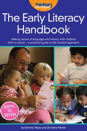 The Early Literacy Handbook