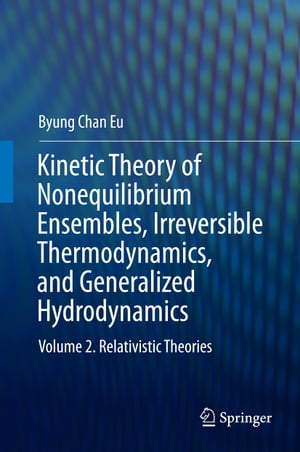 Kinetic Theory of Nonequilibrium Ensembles, Irreversible Thermodynamics, and Generalized Hydrodynamics Volume 2. Relativistic Theories